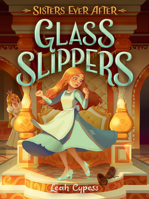 Title details for Glass Slippers by Leah Cypess - Wait list